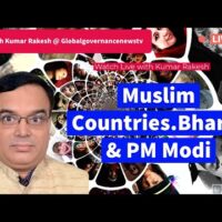 Muslim Countries.Bharat & PM Modi